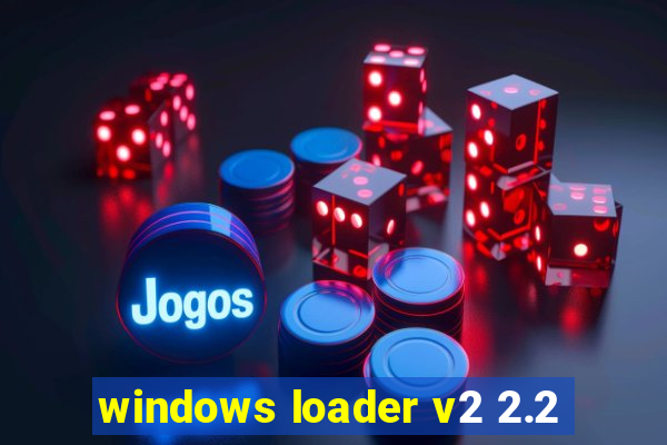 windows loader v2 2.2